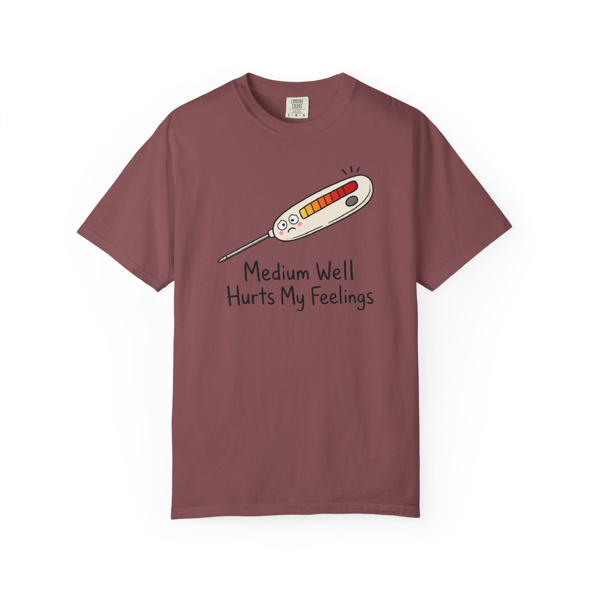 Medium Well Hurts My Feelings Thermometer T-Shirt