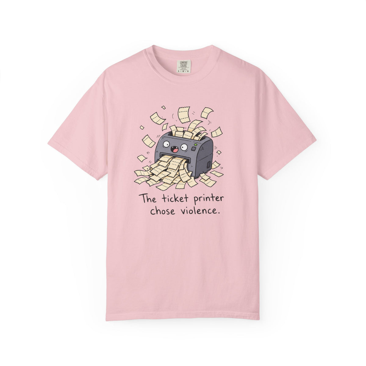 Ticket Printer Chose Violence T-Shirt