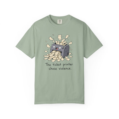 Ticket Printer Chose Violence T-Shirt