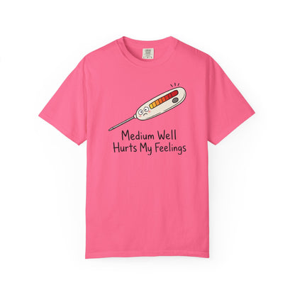 Medium Well Hurts My Feelings Thermometer T-Shirt