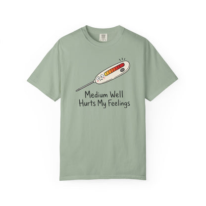 Medium Well Hurts My Feelings Thermometer T-Shirt