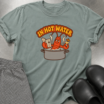In Hot Water T-Shirt