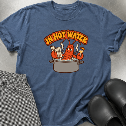 In Hot Water T-Shirt