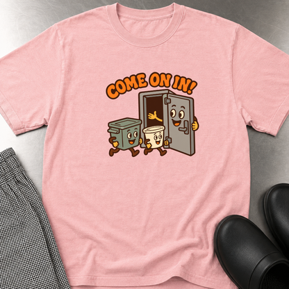 Come on In T-Shirt