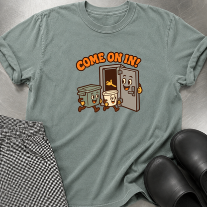 Come on In T-Shirt