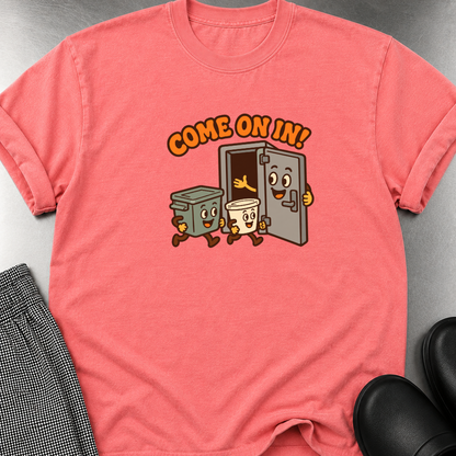 Come on In T-Shirt