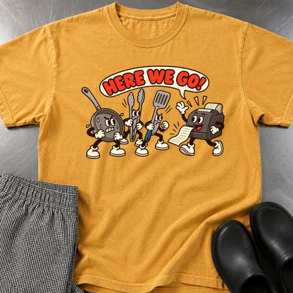 Here We Go T-Shirt