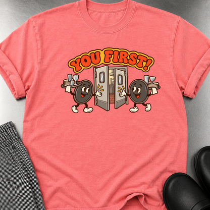 You First T-Shirt