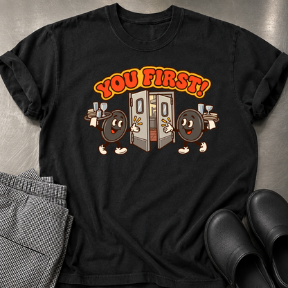 You First T-Shirt