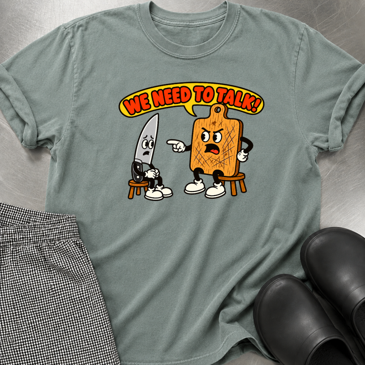 We Need to Talk T-Shirt