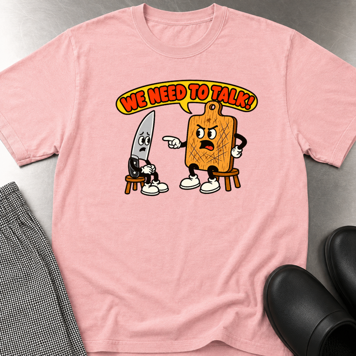 We Need to Talk T-Shirt