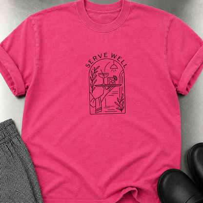 Serve Well T-Shirt