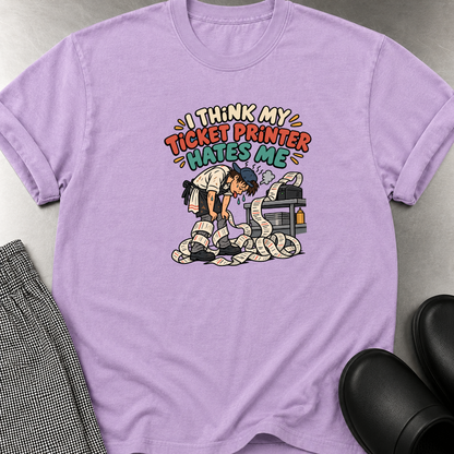 Ticket Printer Hates Me T-Shirt
