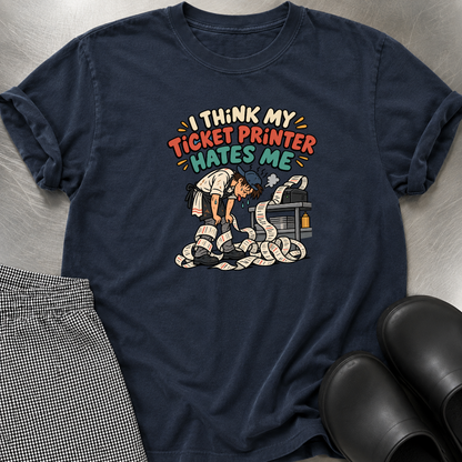 Ticket Printer Hates Me T-Shirt
