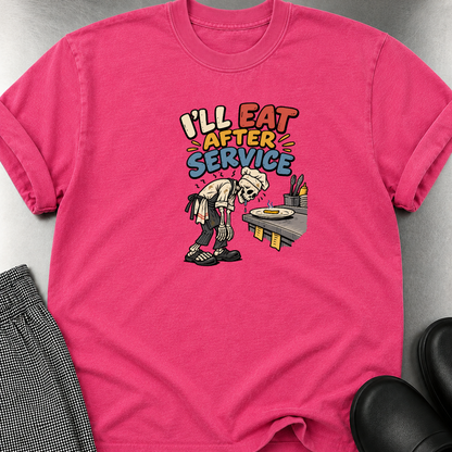 Eat After Service T-Shirt