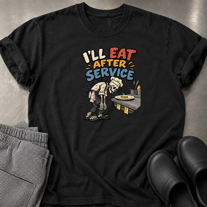Eat After Service T-Shirt