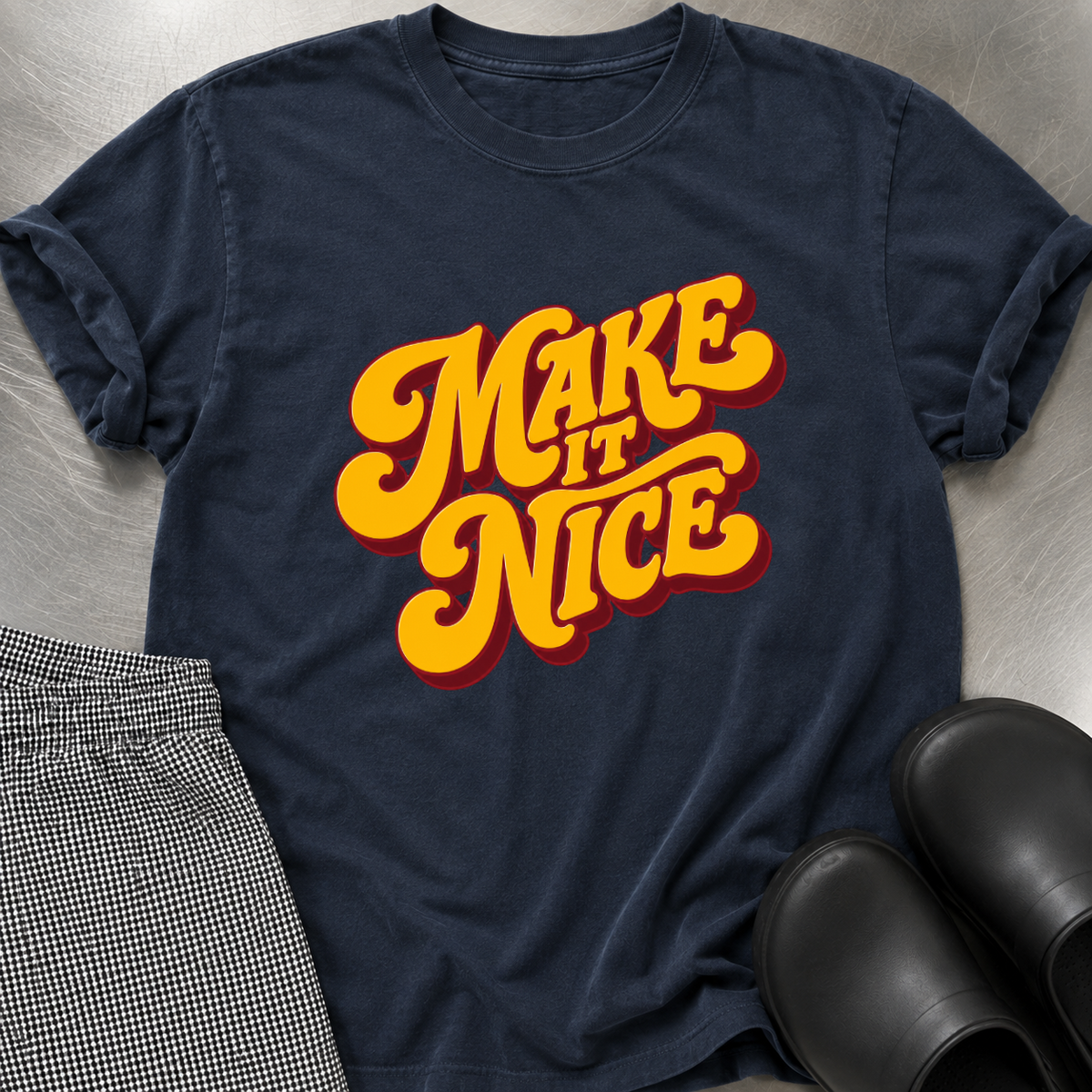 Make it Nice T-Shirt
