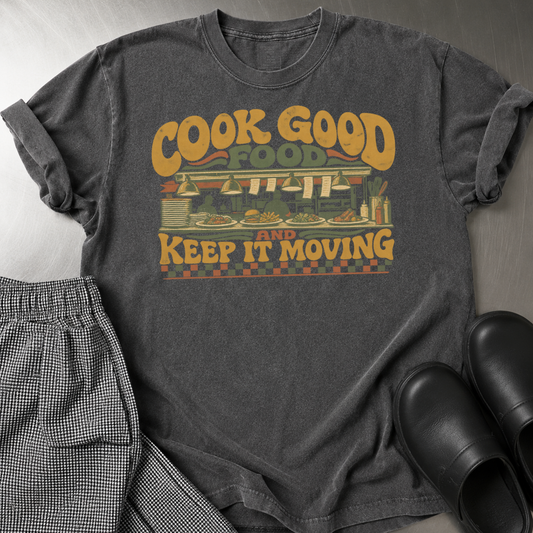 Cook Good Food T-Shirt