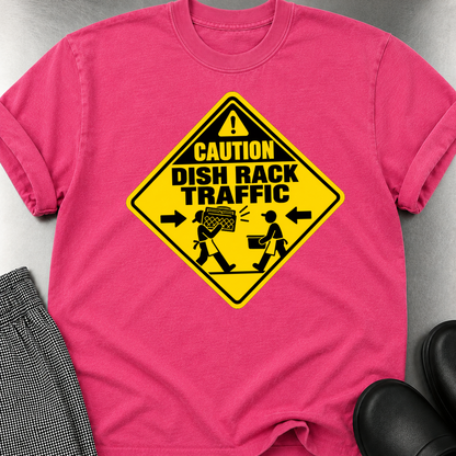 Caution Dish Rack Traffic T-shirt