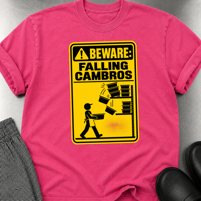 Beware Falling Cambros T-shirt