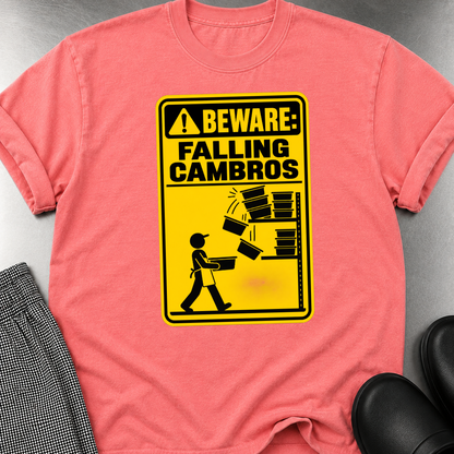Beware Falling Cambros T-shirt