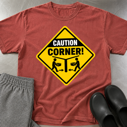 Caution Corner  T-Shirt