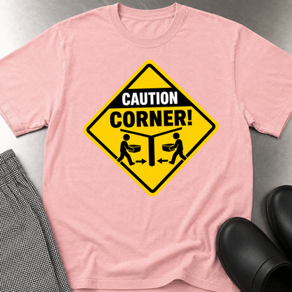 Caution Corner  T-Shirt
