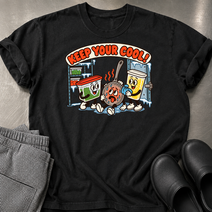 Keep Your Cool, T-Shirt