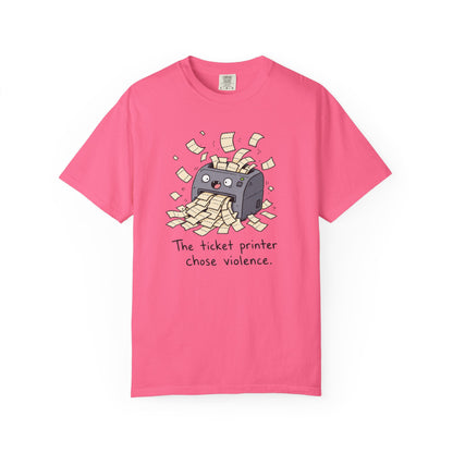 Ticket Printer Chose Violence T-Shirt