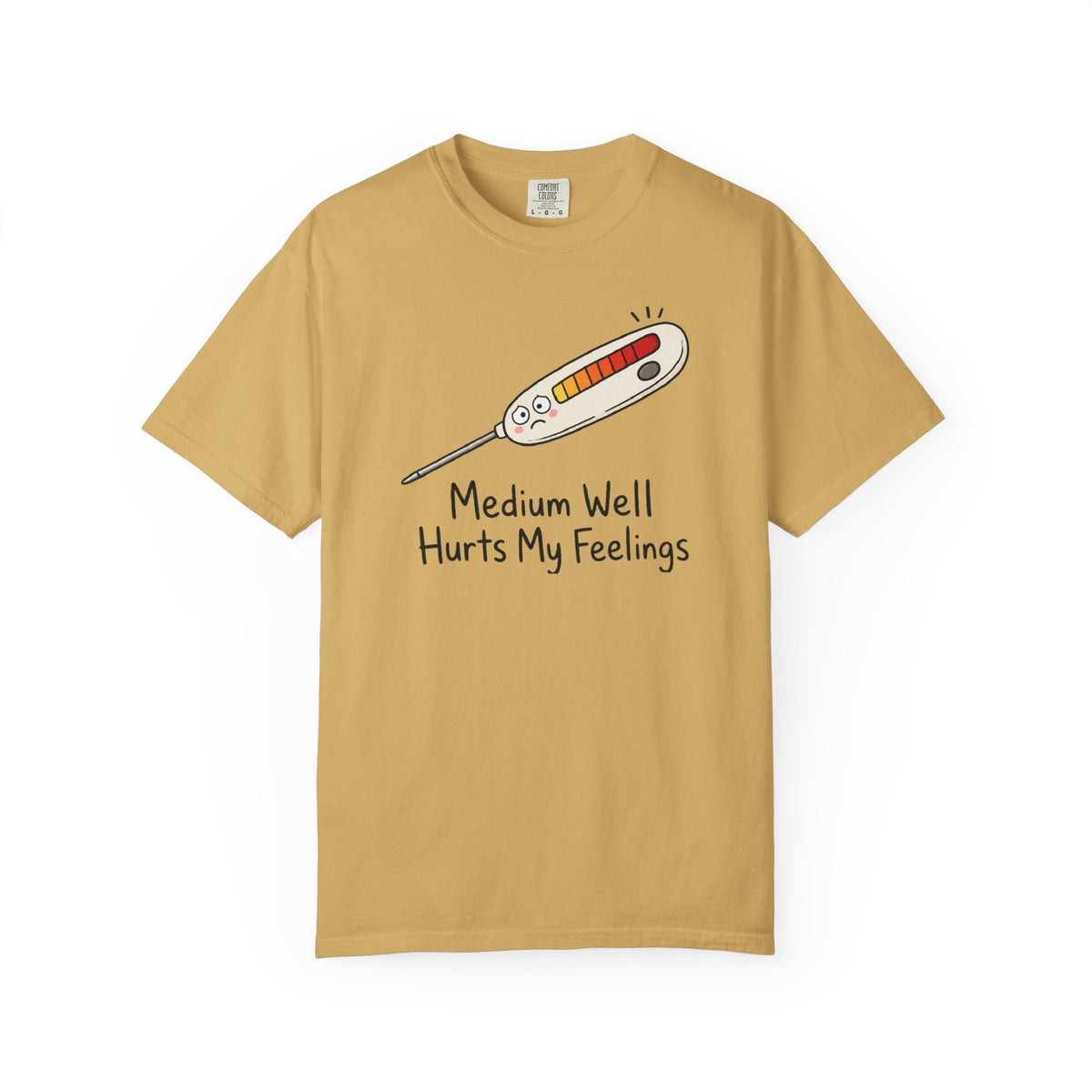 Medium Well Hurts My Feelings Thermometer T-Shirt